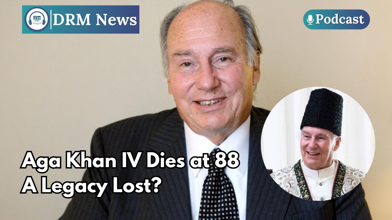 Who Was Aga Khan IV? Legacy of a Billionaire, Spiritual Leader, and Philanthropist | AQ1C