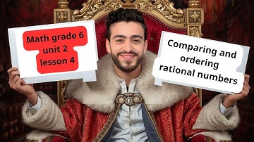 ❤️‍🔥Math grade 6 , unit 2 || lesson 4 , Comparing and ordering rational numbers ماث للصف السادس 