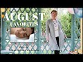 My August Favorites - A Question About Love