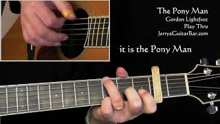 Gordon Lightfoot The Pony Man | Guitar Play Thru