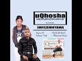 UQhosha Ngokwenzakwakhe Ft iMfez