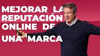 Pasos para mejorar la Reputación Online de una marca - Koke González en PRO Marketing DAY 2023