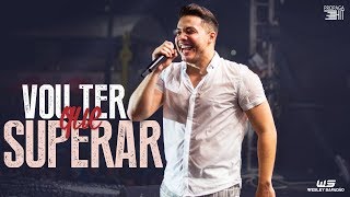 Wesley Safadão - Vou Ter Que Superar (2019)