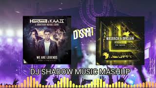 Apocalypto & We Are Legends (DJ Shadow Music Mashup) | KAAZE, Hardwell, Wasback, Declain