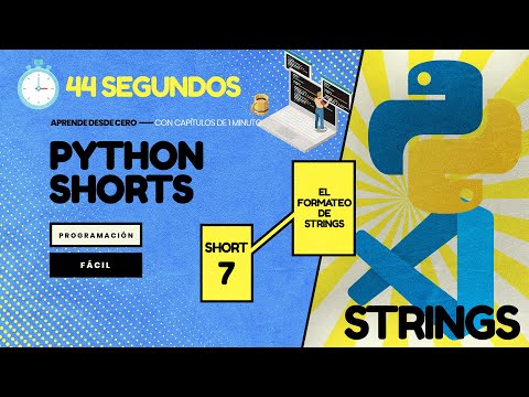 El FORMATEO de STRINGS (string format) - Python en 1 minuto CP7