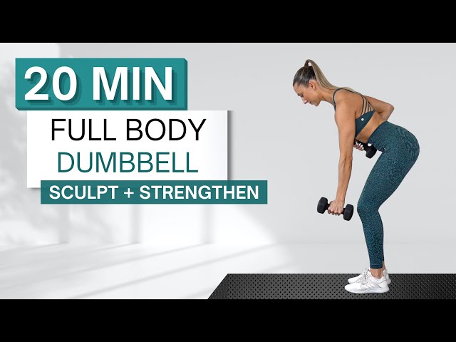 20 min FULL BODY DUMBBELL WORKOUT | Sculpt and Strengthen | With Warm Up + Cool Down class=