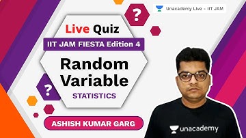 Live Quiz- Random Variable | JAM FIESTA Edition 4 | Ashish Garg Unacademy Live IIT JAM