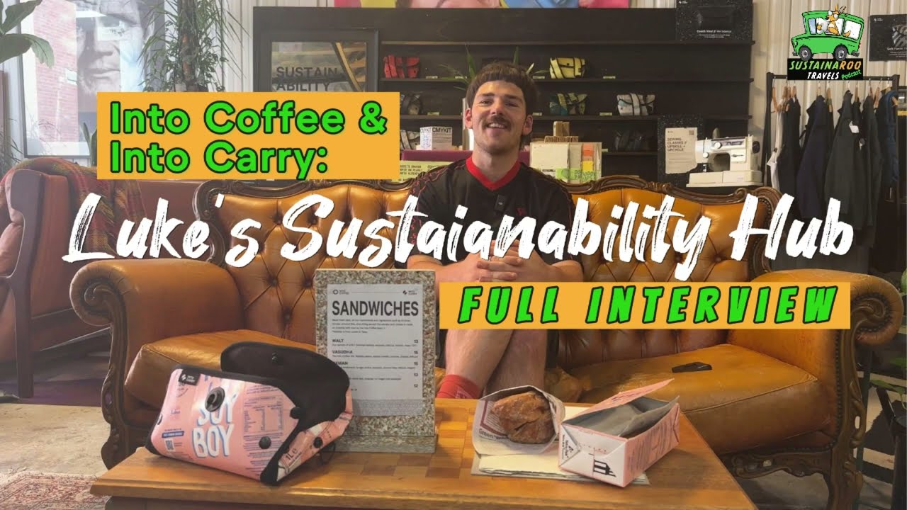 Into Coffee & Into Carry: Luke Phillip's Sustainability Hub