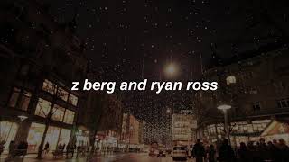 the bad list // z berg and ryan ross lyrics