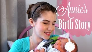 ANNIE'S BIRTH STORY | LABOUR & DELIVERY| Christine Keys