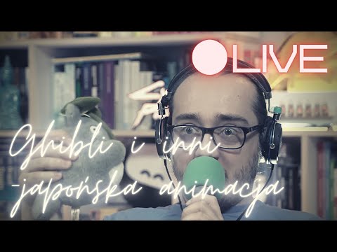 LIVE: Ghibli i inni - japońska animacja