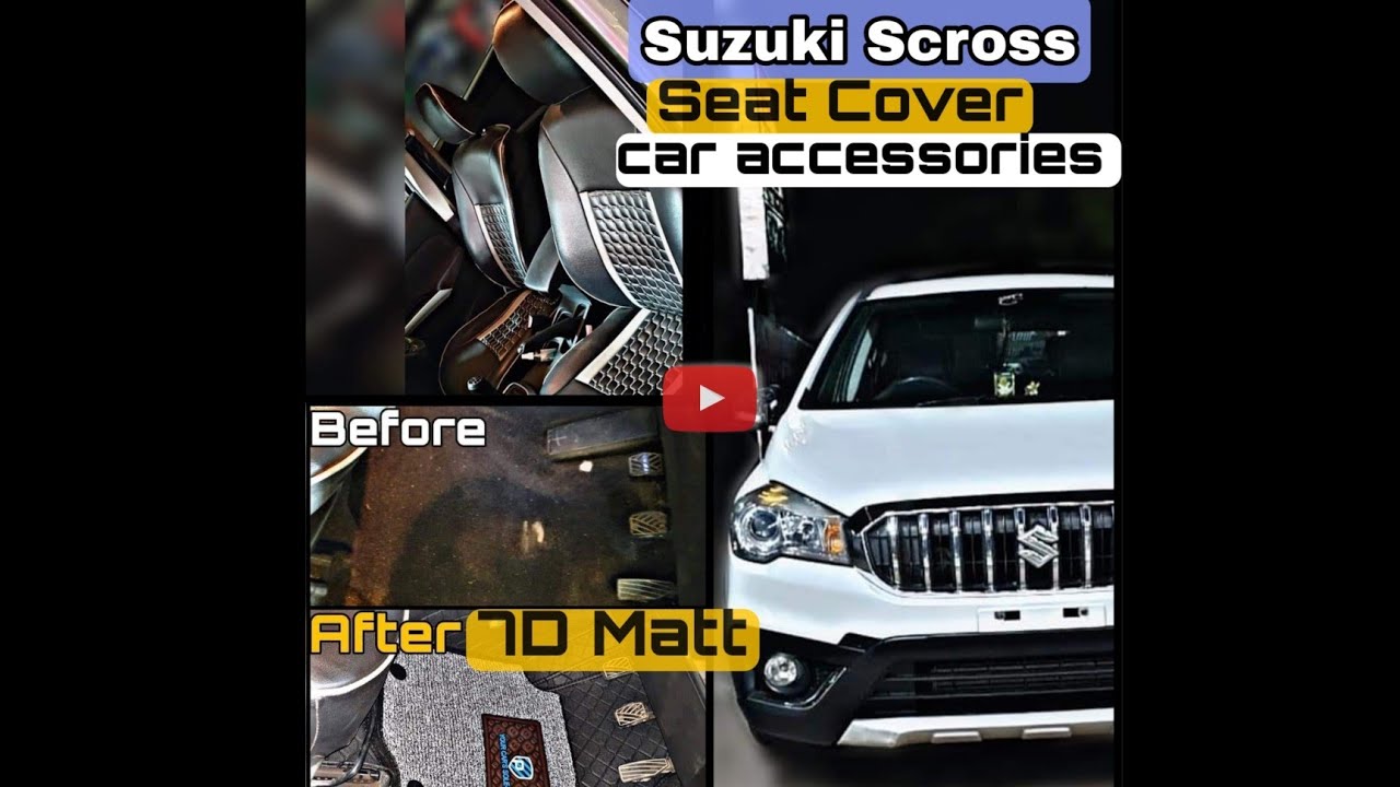 suzuki s cross | s cross 7d matt | s cross seat cover | s cross modification 2021 | 