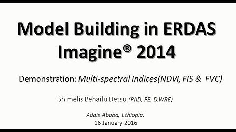 Index calculations and Model Building in ErdasImagine