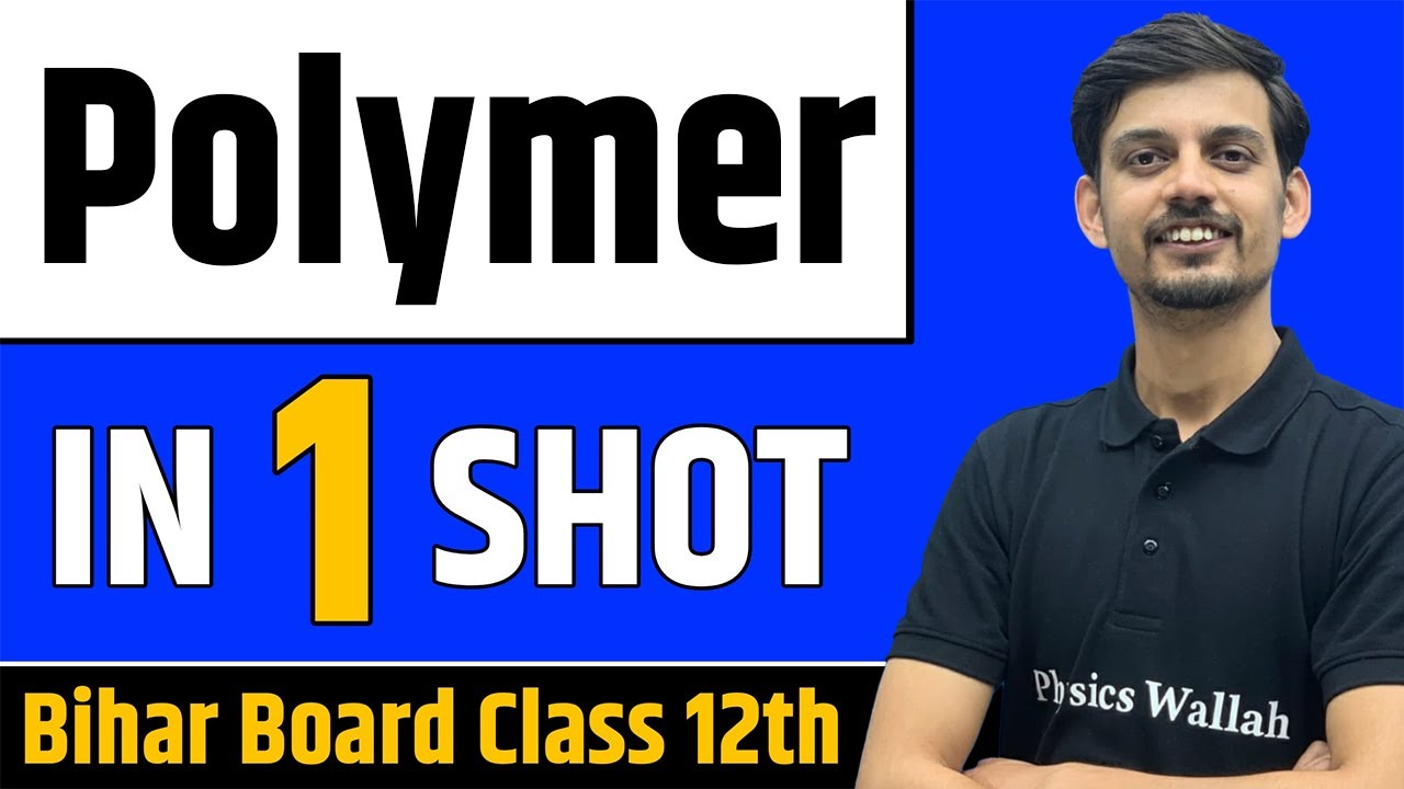 POLYMERS in One Shot || Bihar Board Class 12th