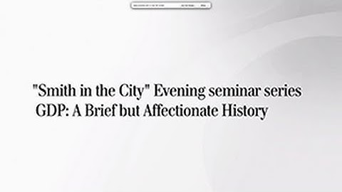 GDP: A Brief but Affectionate History - Lecture by Dr Diane Coyle, OBE