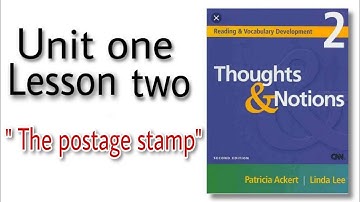 " Thoughts & Notions " | Unit 1 - Lesson 2 | The Postage Stamp