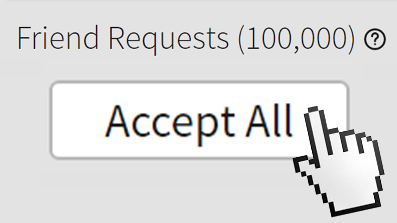 Accepting All My Friend Requests In Roblox Youtube - 1 000 000 roblox friend requests youtube