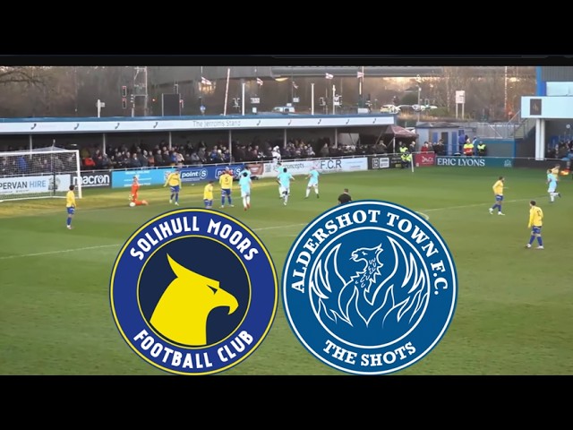 Solihull Moors 1-2 Aldershot Town Match Highlights | National League 2026/2027