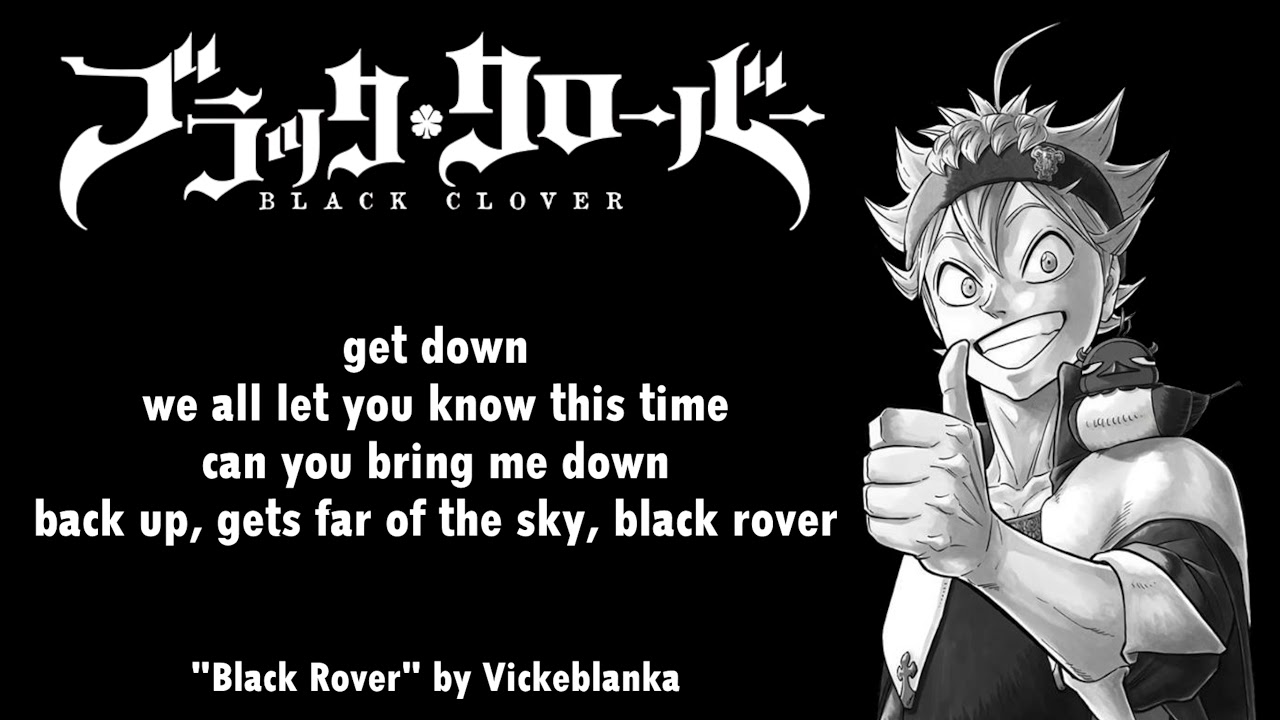 Black Clover Opening 3 FullBlack Roverby Vickeblanka  Lyrics