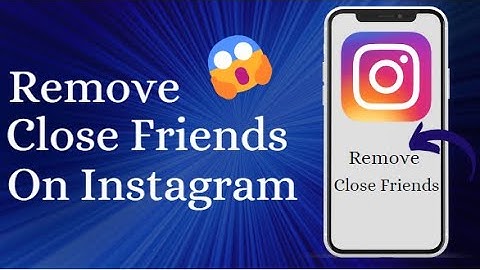 How To Remove Close Friends On Instagram Full - Guide  (Step-By-Step) | Stark Nace Guide
