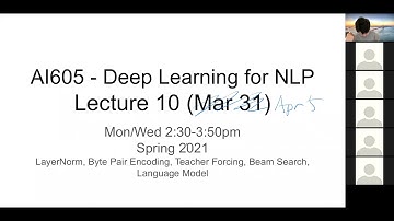 Deep Learning for NLP - 10 (KAIST AI605 Spring 2021)