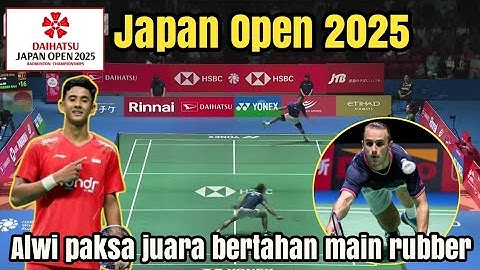 Japan Open 2025~Alwi Farhan;Juara Bertahan Dipaksa Duel Intens 72 Menit
