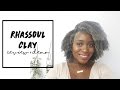 RHASSOUL POUR CHEVEUX CRÉPUS-FRISÉS / RHASSOUL CLAY FOR KINKY CURLY HAIR : revue & démo