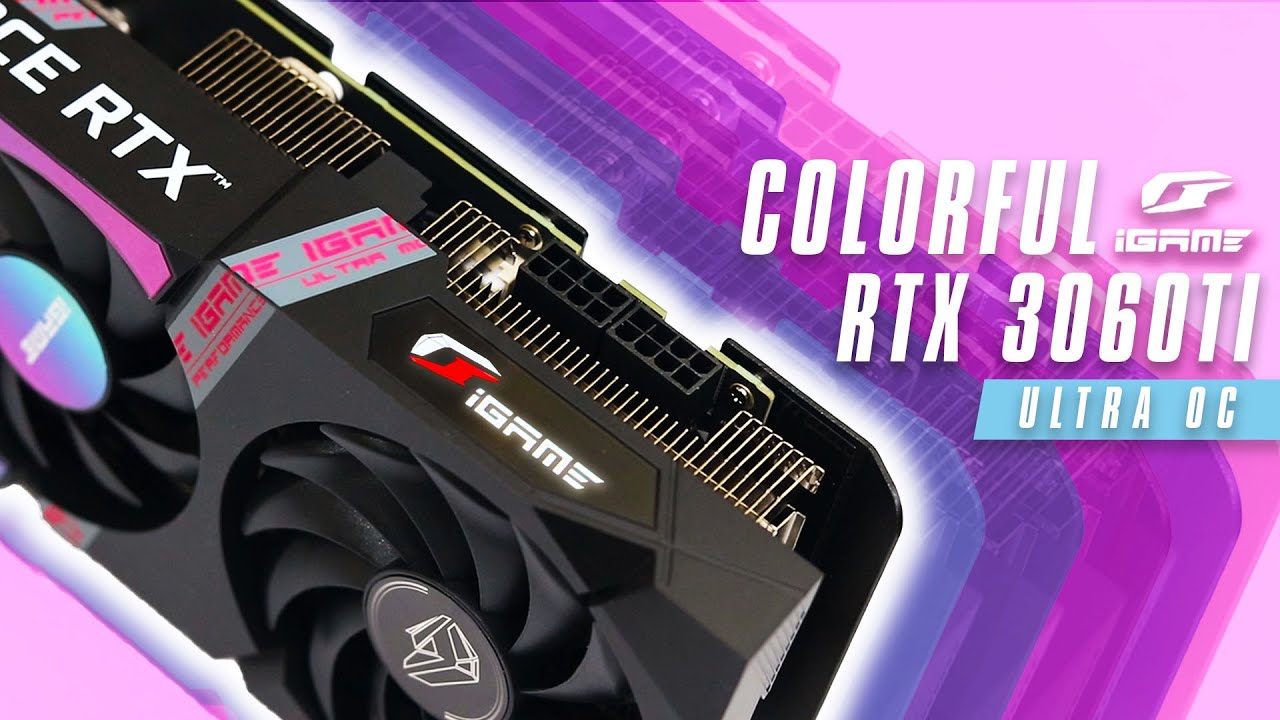 Is this THE 3060Ti we were waiting for? | Colorful iGame 3060Ti
