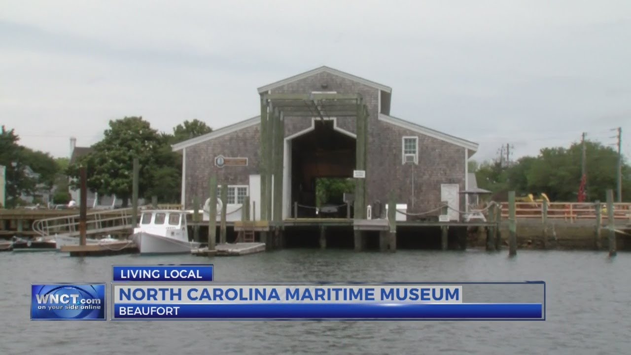 Living Local: North Carolina Maritime Museum