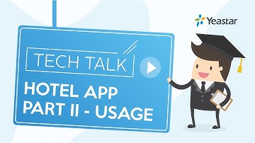 Tech Talk: How to Use Hotel App on Yeastar S-Series VoIP PBX - Part II