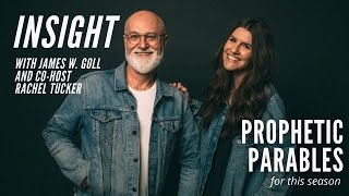 Insight - Prophetic Parables for this Season
