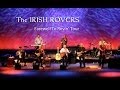 Irish Rovers, Farewell To Rovin&#39; Tour