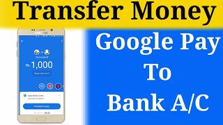 This video shows you how to transfer money from google pay bank
account.for more tips&tricks:
https://www./watch?v=afdvzeohvgg&list=...