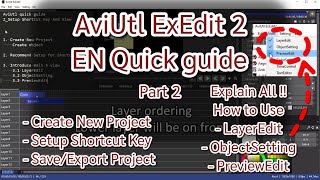 AviUtl ExEdit 2 EN Quick guide Part 2 - Setup Shortcut Key And Explain How to Use All main View