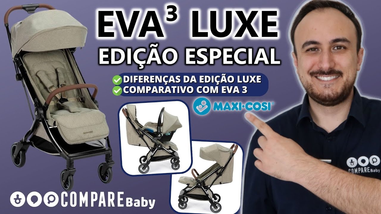 Carrinho Eva 3 LUXE Maxi-Cosi | ✅ Edição Especial | O que muda para o Eva 3?