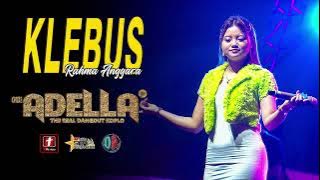 Klebus - Rahma Anggara - OM. Adella Live Kaliwungu Kendal Diana Ria Enterprise | SMS Pro Audio