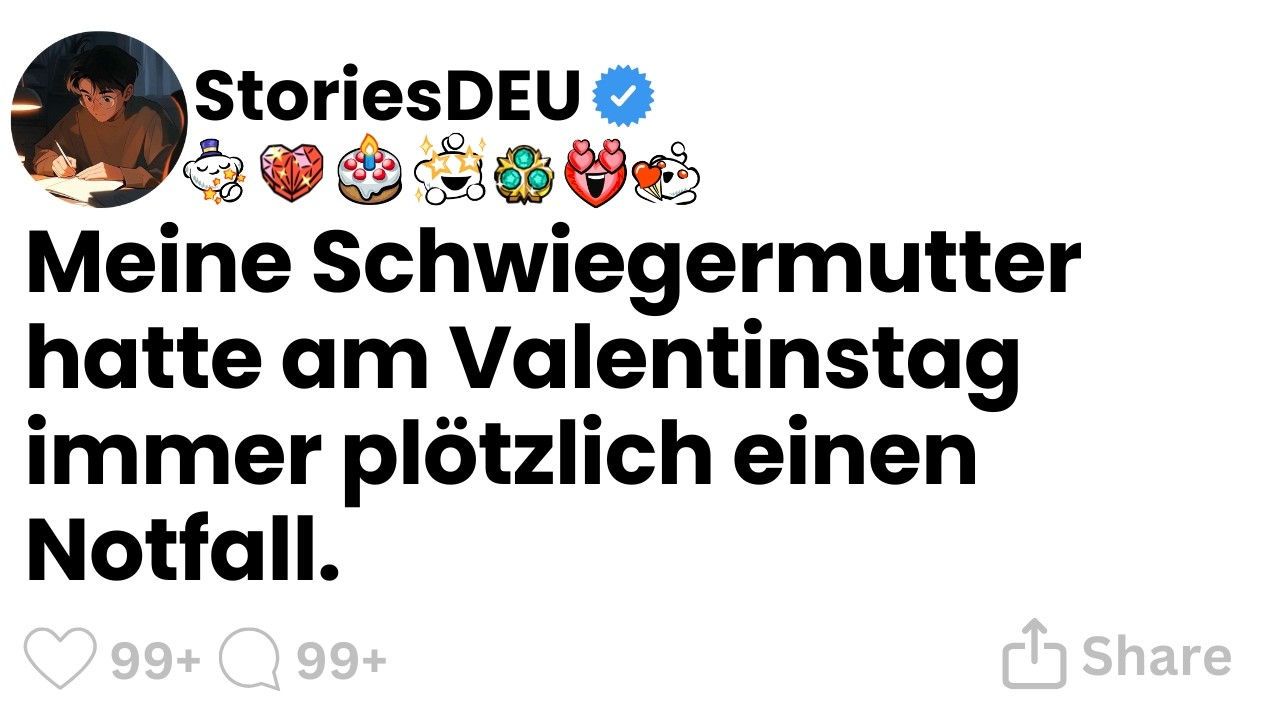 Meine Schwiegermutter hatte immer einen plötzlichen Notfall am Valentinstag, also war ich dieses