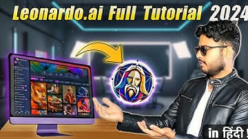 Leonardo AI 2024: Full Tutorial & Guide in  हिंदी
