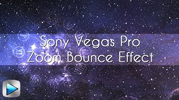 Sony Vegas Zoom Bounce Effect (AE Inspired)