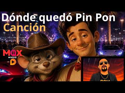 Dónde quedó Pin Pon - Canción