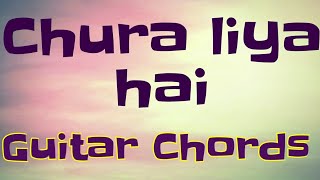 Video thumbnail of "CHURA LIYA HAI TUMNE/ chura liya hai tumne chords/ chura liya hai tumne guitar tabs/#rajsirguitarist"