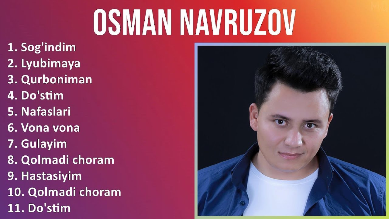 Osman Navruzov 2025 MIX Top Hits - Sog'indim, Lyubimaya, Qurboniman, Do'stim