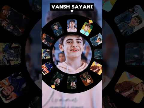 Vansh_Sayani_New_Beautiful_ Video |#vanshsayani #beautiful #foryou #viralvideo #trendingshorts