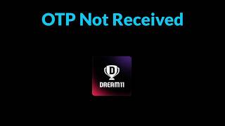 dream11 App OTP / Verification Code Not Received Issue - Android - 2026 screenshot 2