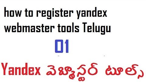 how to register yandex webmaster tools Telugu-Yandex webmaster tools training videos-vlrtraining