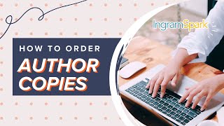 How Order Author Copies on IngramSpark