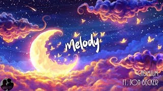 Cadmium ft. Jon Becker - Melody