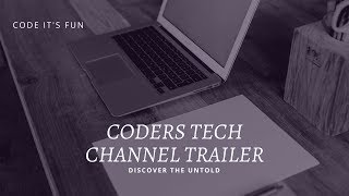 Coders Tech -Channel Trailer