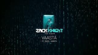 Zack Knight - Vaasta Ft Sunil Kamath