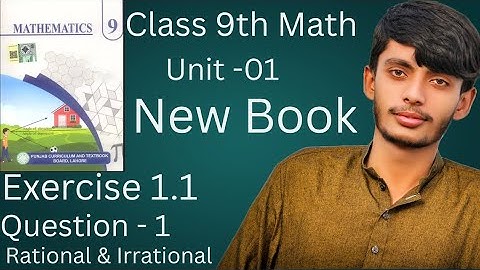 Class 9 Math Exercise 1.1 Question 1 | Rational and Irrational Numbers | New Punjab Textbook 2025-26